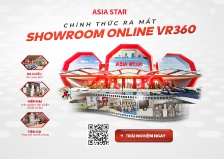 ASIA STAR CHÍNH THỨC RA MẮT SHOWROOM ONLINE VR360